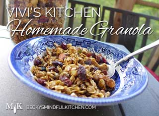 Vivi's Kitchen | Homemade "Granoli" | Becky's Mindful Kitchen